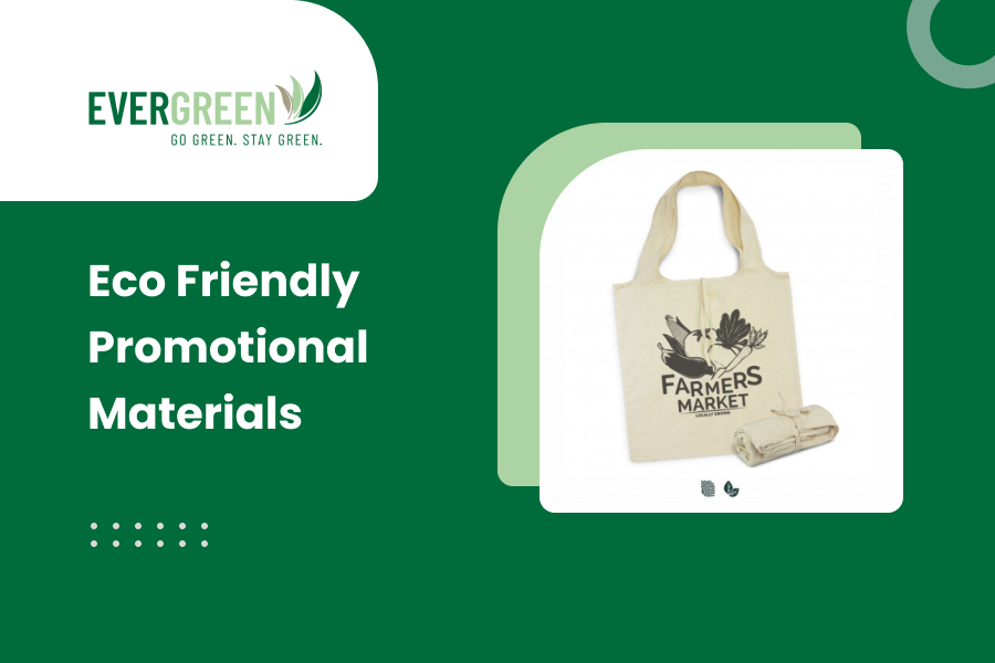 Eco Friendly Promotional Materials Eco Friendly Promotional Materials